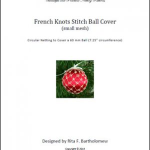 French Knot Stitch - small mesh ball cover