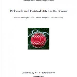 Rickrack & Twisted-Stitches ball cover