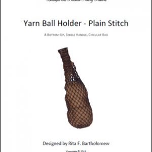 Yarn Ball Holder - Plain Stitch Bag: a net bag